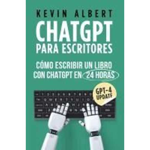 Chatgpt Para Escritores