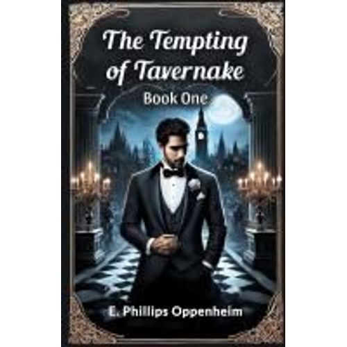 The Tempting Of Tavernake Book One