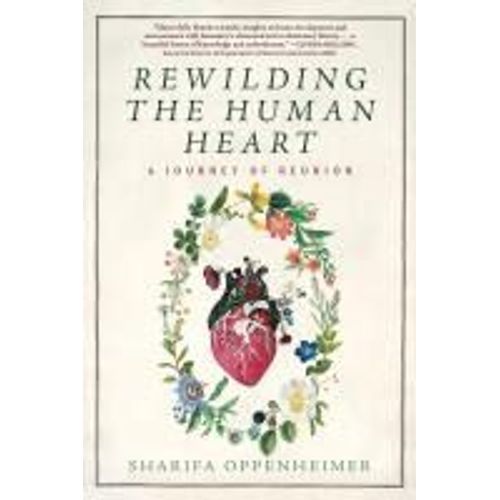 Rewilding The Human Heart