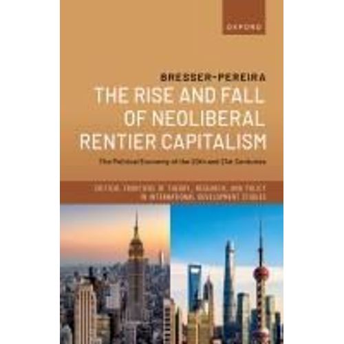 The Rise And Fall Of Neoliberal Rentier Capitalism