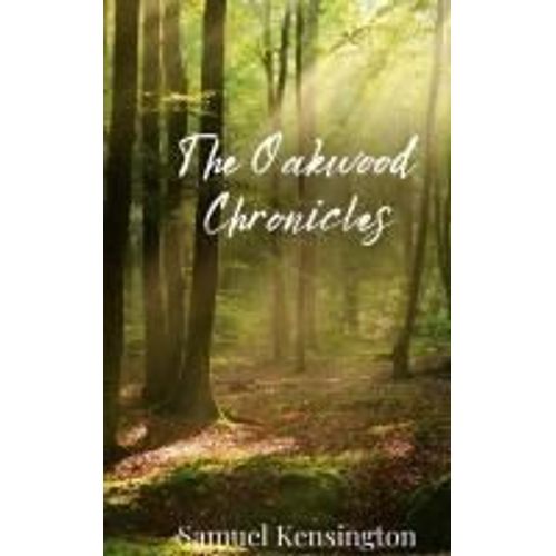 The Oakwood Chronicles