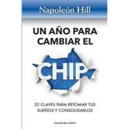 Un Año Para Cambiar El Chip
