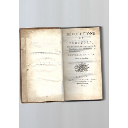 Révolutions De Portugal Par L'abbé Vertot