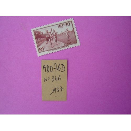 Ad 076 D // Timbre France Neuf 1937*N° 346 "  Sports""Oeuvres Sociales & Sportives Des Ptt