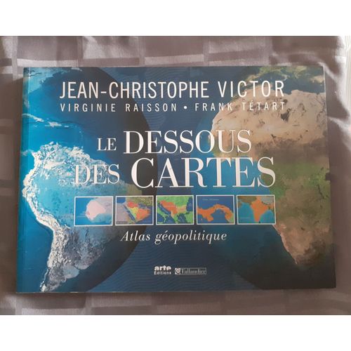 Le Dessous Des Cartes - Atlas Géopolitique - Jean Christophe Victor - Arte Editions (2005) 247 P.