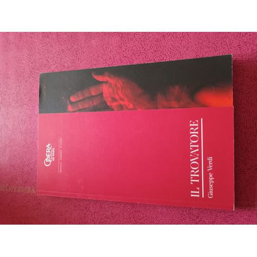 Livret Opéra National De Paris - Il Trovatore De Guiseppe Verdi