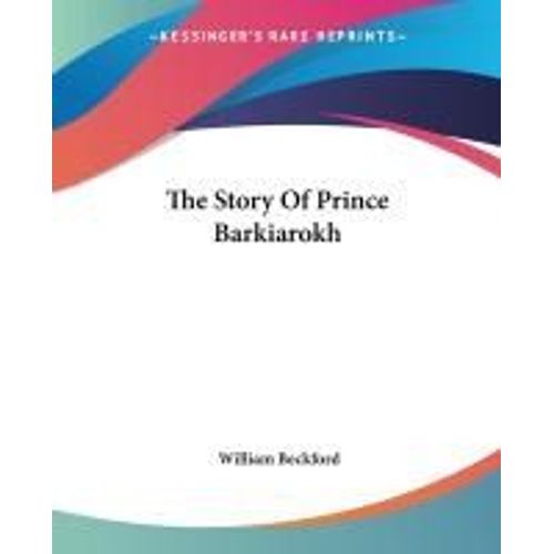 The Story Of Prince Barkiarokh