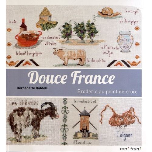 Douce France - Broderie Au Point De Croix