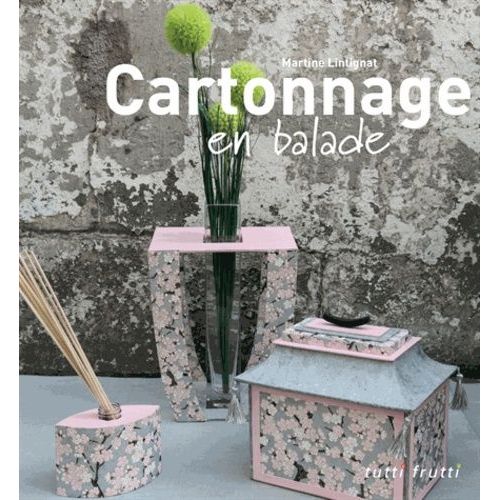 Cartonnage En Balade