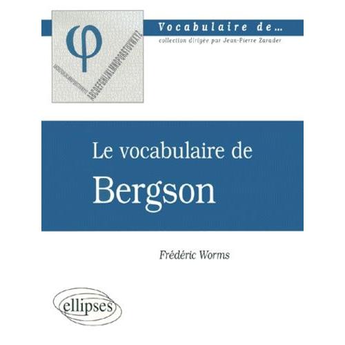 Le Vocabulaire De Bergson