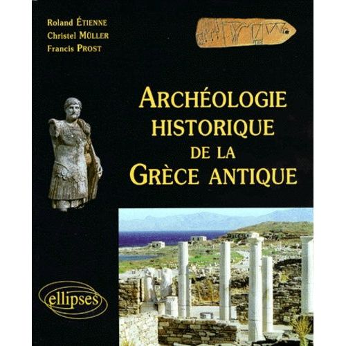 Archéologie Historique De La Grèce Antique