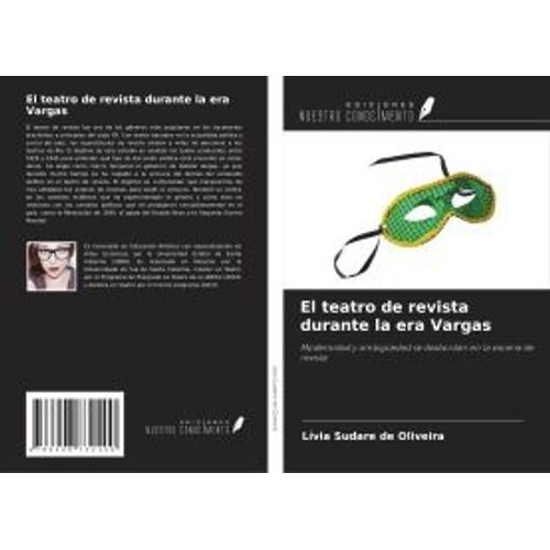 El Teatro De Revista Durante La Era Vargas