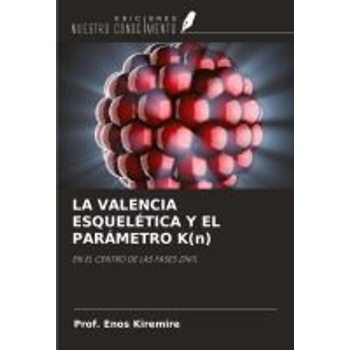 La Valencia Esquelética Y El Parámetro K(N)