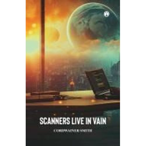 Scanners Live In Vain