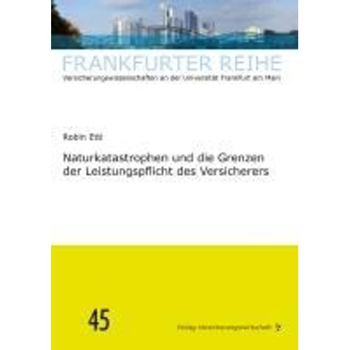 Naturkatastrophen Und Die Grenzen Der Leistungspflicht Des Versicherers