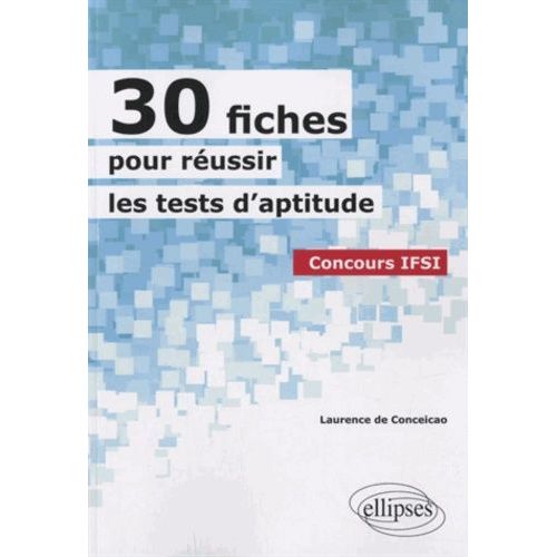 30 Fiches Pour Réussir Les Tests D'aptitude Concours Ifsi