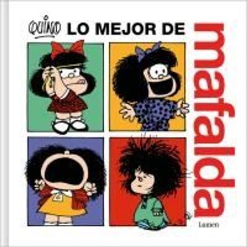 Lo Mejor De Mafalda / The Best Of Mafalda