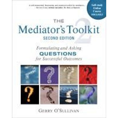 The Mediator's Toolkit, Second Edition