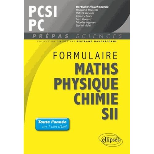 Formulaire Pcsi-Pc Mathématiques Physique Chimie