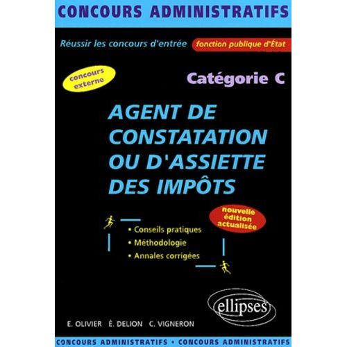 Agent De Constatation Ou D'assiette Des Impôts Catégorie C