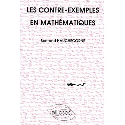 Les Contre-Exemples En Mathématiques
