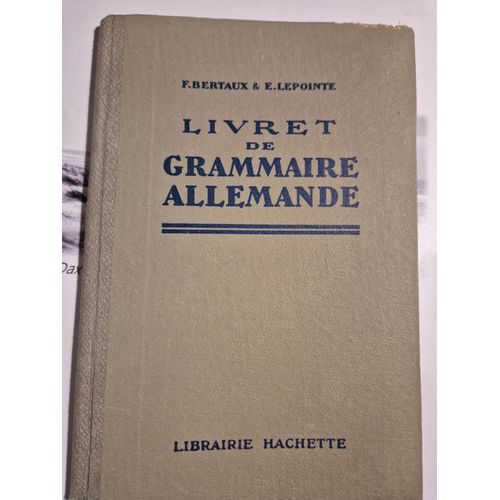 Livret De Grammaire Allemande Bertaux 1945