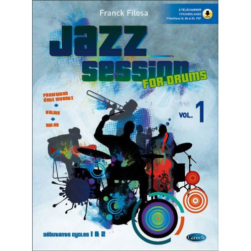 Franck Filosa : Franck Filosa: Jazz Session - Vol. 1 - Recueil Avec Support(S) En Ligne Batterie Carmf2095 9788850716487