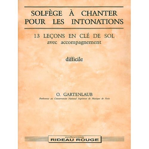 Solfège À Chanter Pour Les Intonations 13 Leçons En Clé De Sol Avec Acc - Recueil 9790231102963 Carmf963