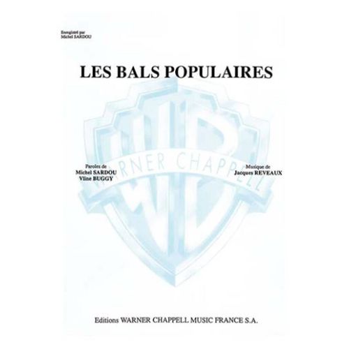 Michel Sardou : Les Bals Populaires - Recueil Vocal And Piano Carmf365 9788872078914