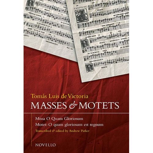 Tomás Luis De Victoria : Masses And Motets - Missa O Quam Gloriosum - Recueil Satb Musnov020713 9781846091858