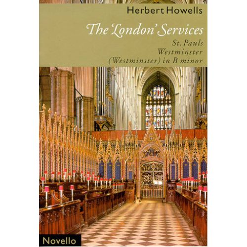 Herbert Howells : The 'london Services' - Recueil Satb And Organ Musnov445000 9780711984622