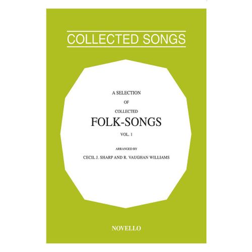 Ralph Vaughan Williams : A Selection Of Collected Folk-Songs Volume 1 - Recueil Vocal And Piano Musnov190038 9780853606208