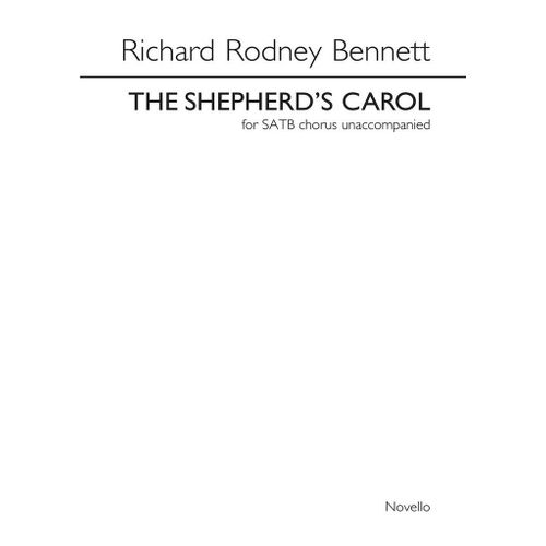 Richard Rodney Bennett : The Shepherd's Carol - Partitions Pour Chorales Satb Musnov050303 9781780384191