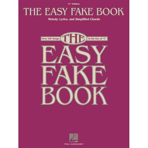 The Easy Fake Book - Recueil Flute, Oboe, Violin Or C-Melody Instruments Hl00240144 9780634009051
