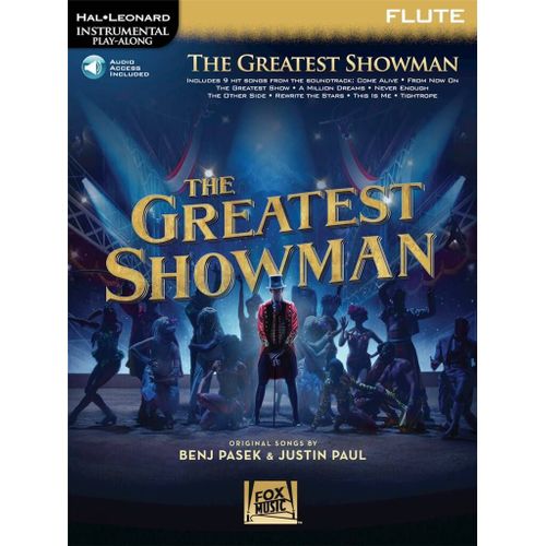 Benj Pasek_Justin Paul : The Greatest Showman Instrumental Play-Along - Recueil Avec Support(S) En Ligne Flûte Traversière Hl00277389 9781540028402