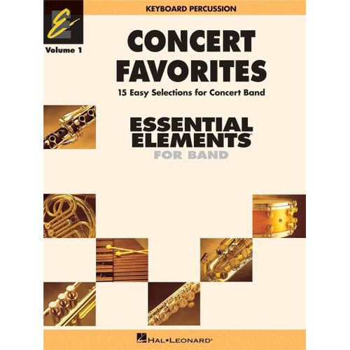 John Higgins_Michael Sweeney_Paul Lavender : Concert Favorites Vol. 1 - Keyboard Percussion - Partie Séparée Concert Band Hl00860135 9780634052156