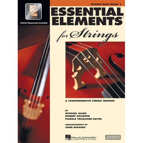 Essential Elements For Strings - Book 1 With Eei - Recueil Avec Support(S) En Ligne Double Bass Hl00868052 9780634038204