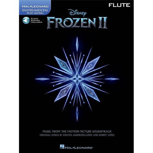 Robert Lopez_Kristen Anderson-Lopez : Frozen 2 - Flute Music From The Motion Picture Soundtrack - Recueil Avec Support(S) En Ligne Flûte Traversière Hl00329577 9781540083746