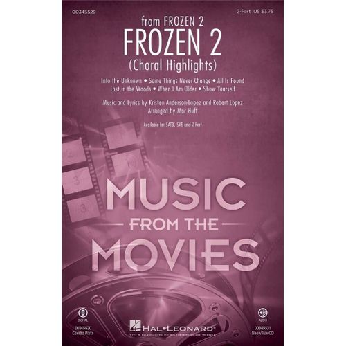 Kristen Anderson-Lopez_Robert Lopez : Frozen 2 Choral Highlights - Music From The Motion Picture Soundtrack - Partitions Pour Chorales 2-Part Choir Hl00345529