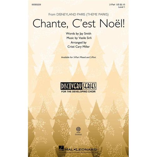 Jay Smith : Chante, C'est Noël From Disneyland Paris Theme Parks - Discovery Level 1 - Partitions Pour Chorales 2-Part Choir Hl00355229
