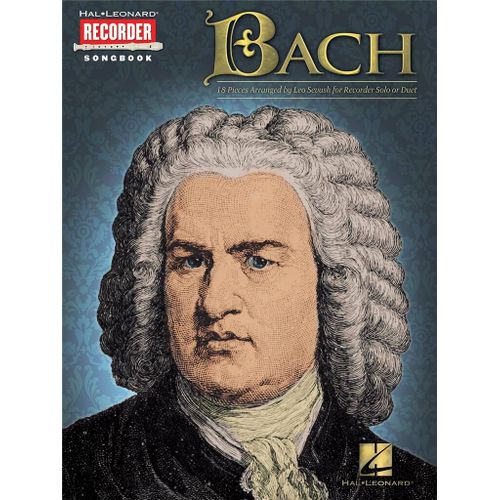 Johann Sebastian Bach : Bach Recorder Songbook 18 Classic Bach Compositions Arranged For Recorder Solo Or Duet - Recueil Flûte À Bec Hl00710190 9780793527649