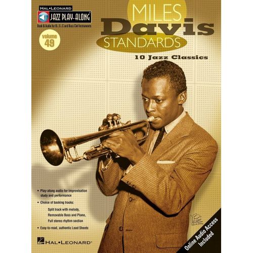 Miles Davis Standards Jazz Play-Along Volume 49 - Recueil Avec Cd Flute, Violin, Guitar, Clarinet, Trumpet, Saxophone, Trombone, Chords Hl00843045 9780634090776