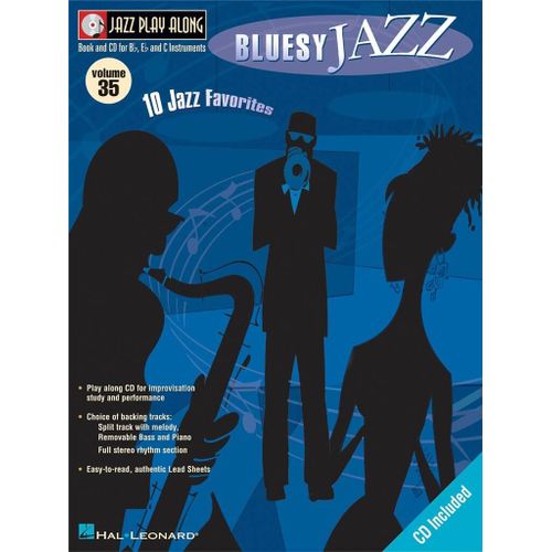 Bluesy Jazz Jazz Play-Along Volume 35 - Recueil Avec Cd Flute, Violin, Guitar, Clarinet, Trumpet, Saxophone, Trombone, Chords Hl00843031 9780634079900