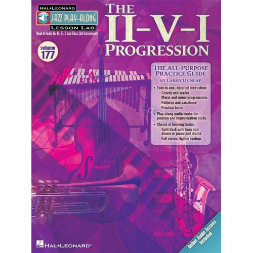 The Ii-V-I Progression Jazz Play-Along Lesson Lab (Volume 177) - Recueil Avec Support(S) En Ligne Flute, Violin, Guitar, Clarinet, Trumpet, Saxophone, Trombone, Chords Hl00843239 9781458432025