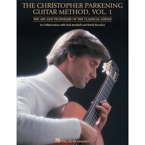David Brandon_Jack Marshall : The Christopher Parkening Guitar Method Vol. 1 - Recueil Guitare Hl00695228 9780793585205