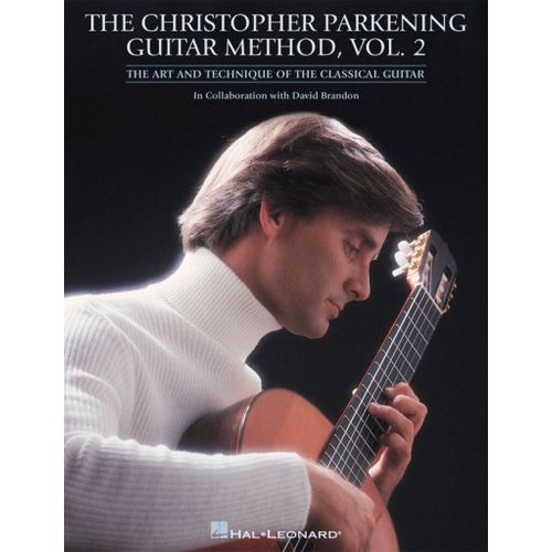 David Brandon_Jack Marshall : The Christopher Parkening Guitar Method - Volume 2 - Recueil Guitare Hl00695229 9780793585212