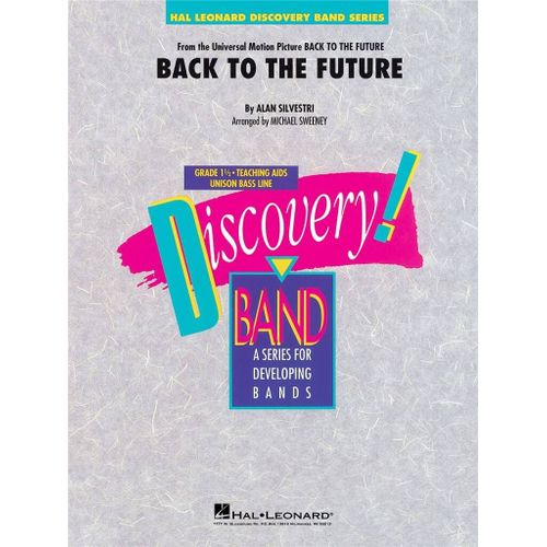 Alan Silvestri : Back To The Future - Set Concert Band/Harmonie Hl04005431 9781540019868