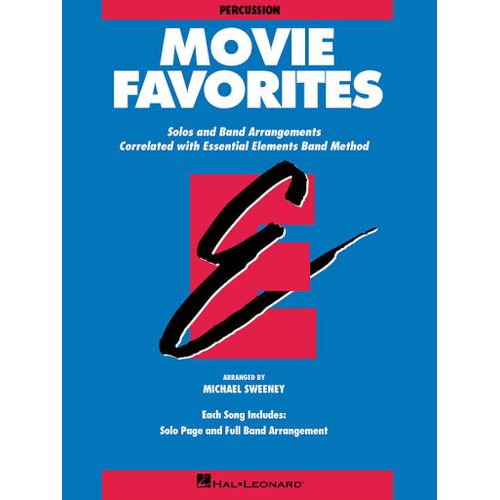 Michael Sweeney : Essential Elements - Movie Favorites (Percussion) - Partie Séparée Concert Band Hl00860012 9780793559565