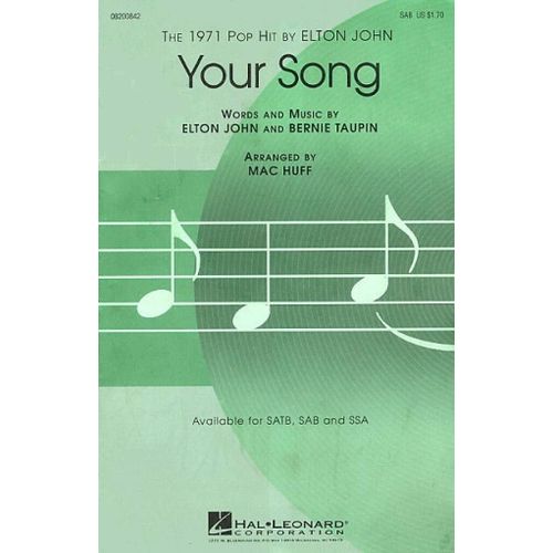 Elton John : Your Song - Partitions Pour Chorales Sab And Piano Hl08200842