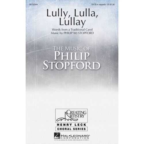 Philip W. J. Stopford : Lully, Lulla, Lullay Satb Solo - Partitions Pour Chorales Satb Hl08752944
